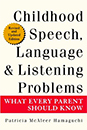 बचपन की बोली, भाषा, और सुनने की समस्याएं